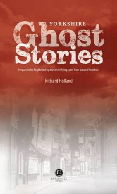Yorkshire Ghost Stories