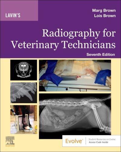 Lavin's Radiography For Veterinary Technicians