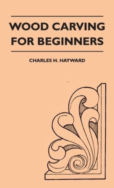 Wood Carving For Beginners