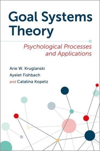 Goal Systems Theory