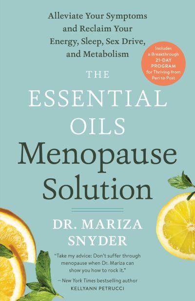 Essential Oils Menopause Solution, The