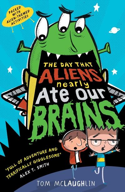 The Day That Aliens Nearly Ate Our Brains