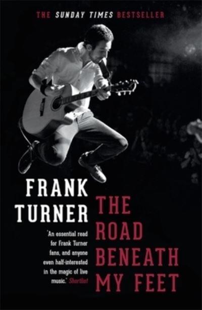The Road Beneath My Feet