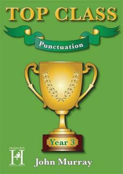 TOP CLASS PUNCTUATION YEAR 3