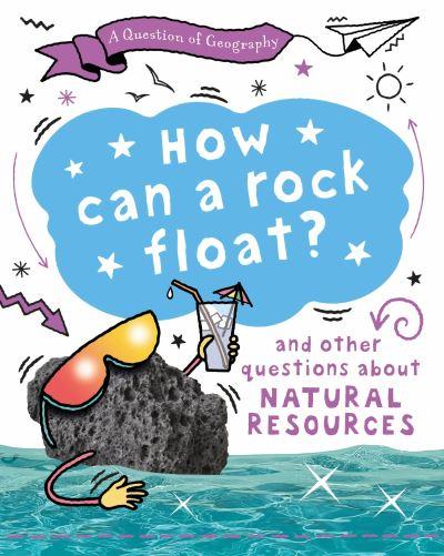 How Can a Rock Float?