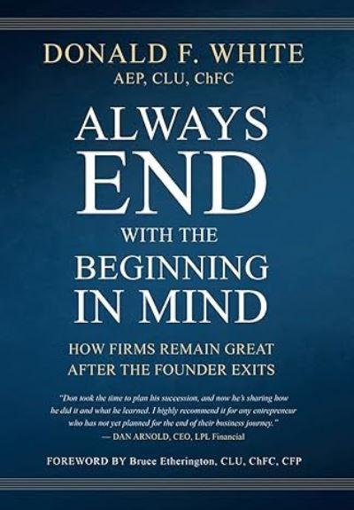 Always End With the Beginning in Mind