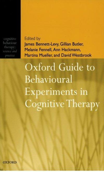 Oxford Guide To Behavioural Experiments in Cognitive Therapy