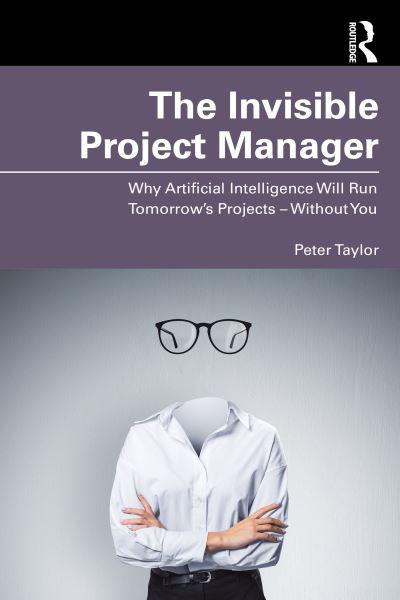 The Invisible Project Manager