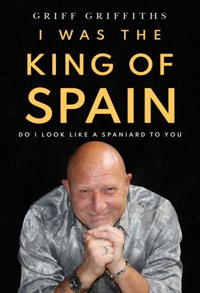 I Was the King of Spain