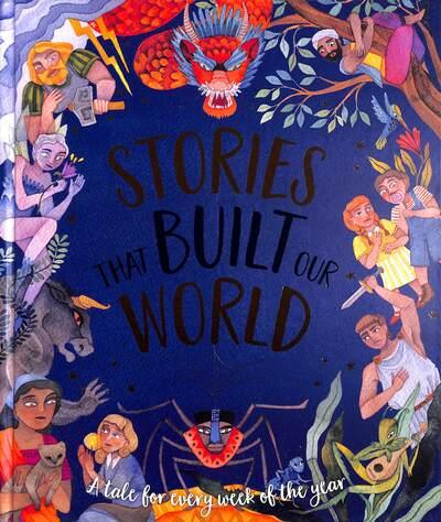 Stories That Built Our World
