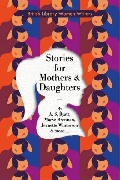 Stories For Mothers and Daughters