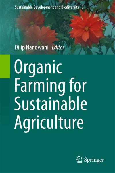 Organic Farming For Sustainable Agriculture