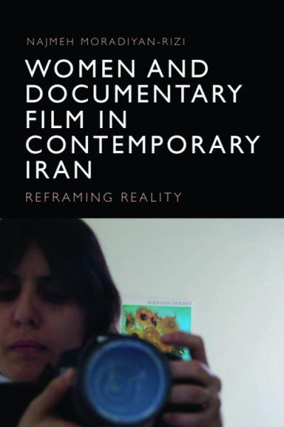 Women and Documentary Film in Contemporary Iran