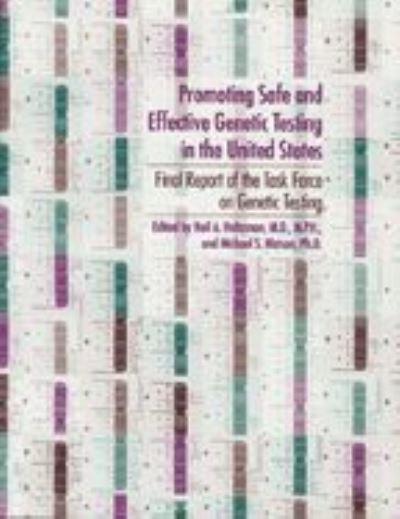Promoting Safe and Effective Genetic Testing in the United States