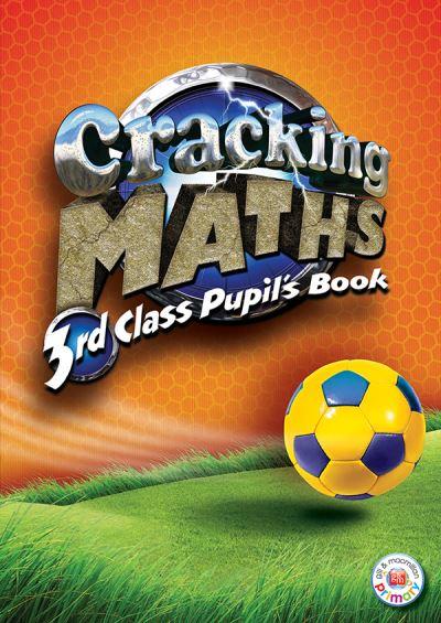 Cracking Maths. 3rd Class Pupil's Book