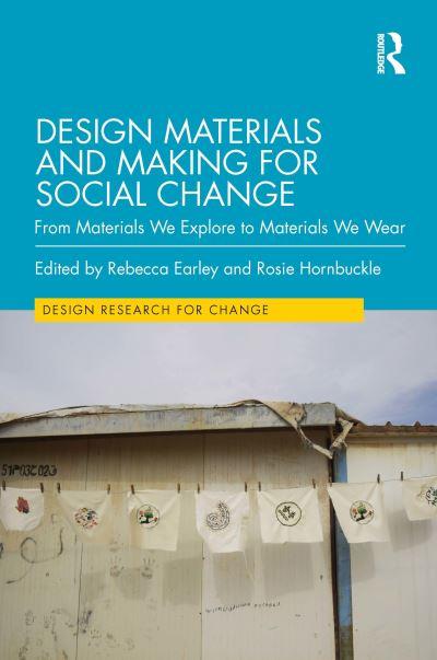 Design Materials and Making For Social Change