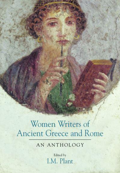Women Writers of Ancient Greece and Rome