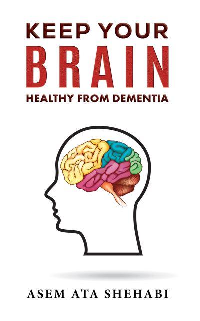 Keep Your Brain Healthy From Dementia