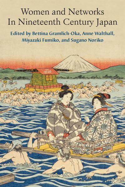 Women and Networks in Nineteenth Century Japan