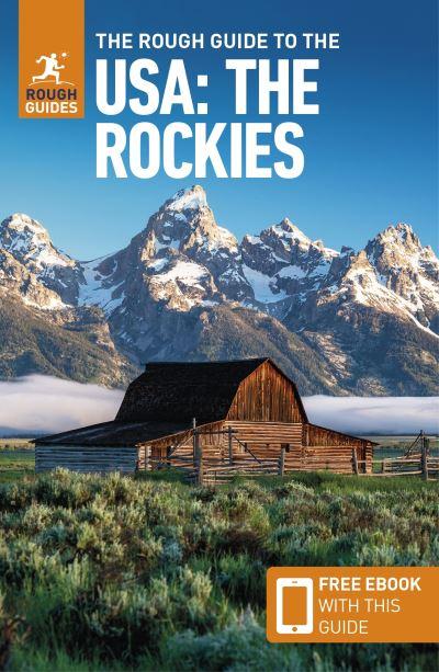 The Rough Guide To the USA. The Rockies