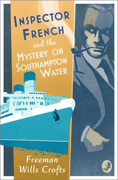 Inspector French and the Mystery on Southampton Water