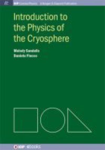 Introduction To the Physics of the Cryosphere