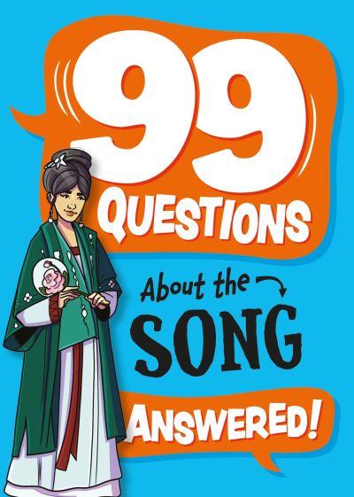 99 Questions About the Song Dynasty Answered!