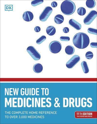 New Guide To Medicines & Drugs