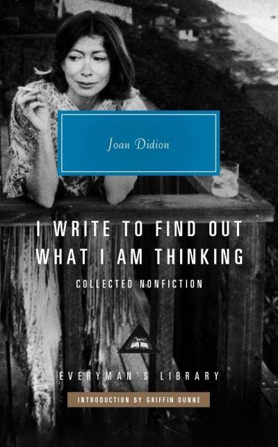 I Write To Find Out What I Am Thinking