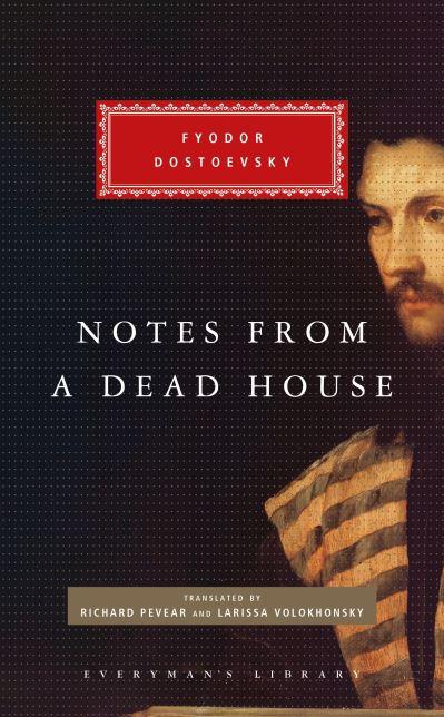 Notes From a Dead House
