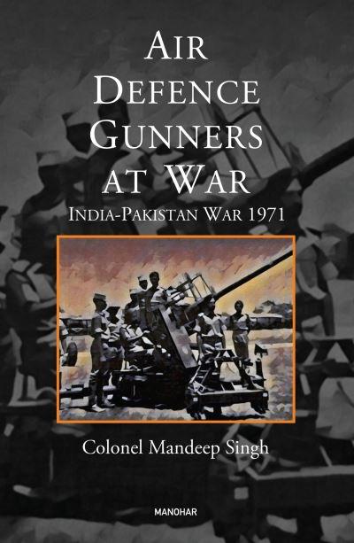Air Defence Gunners At War