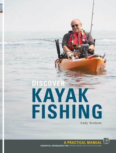 Discover Kayak Fishing