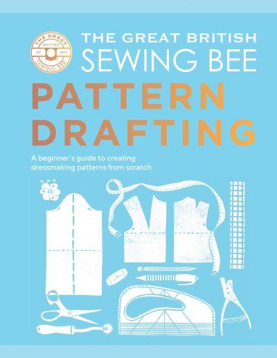 The Great British Sewing Bee. Pattern Drafting