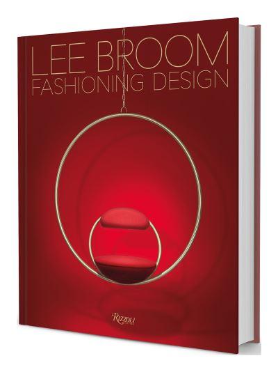 Lee Broom - Fashioning Design