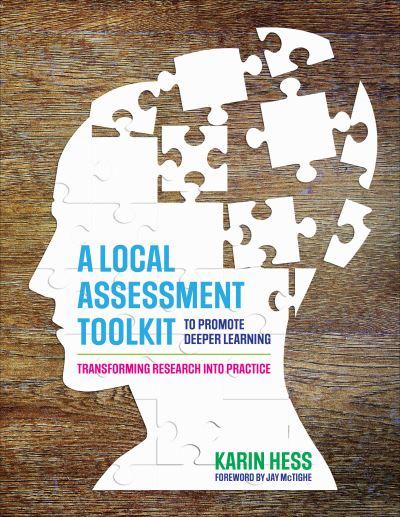 A Local Assessment Toolkit To Promote Deeper Learning