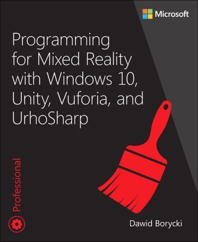 Programming For Mixed Reality With Windows 10, Unity, Vufori