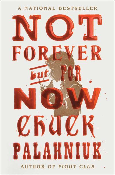 Not Forever, but For Now