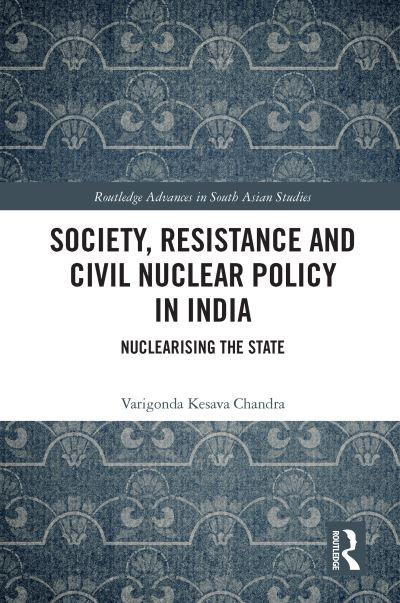 Society, Resistance, and Civil Nuclear Policy in India