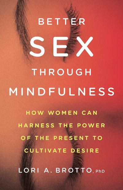 Better Sex Through Mindfulness