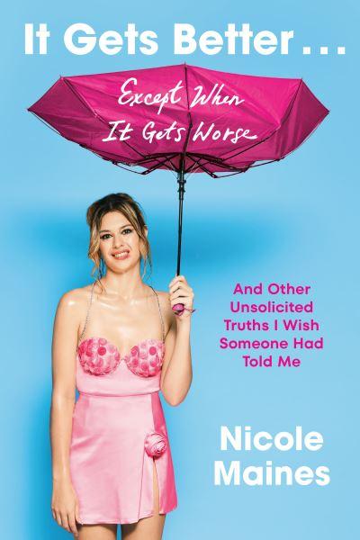 It Gets Better . . . Except When it Gets Worse