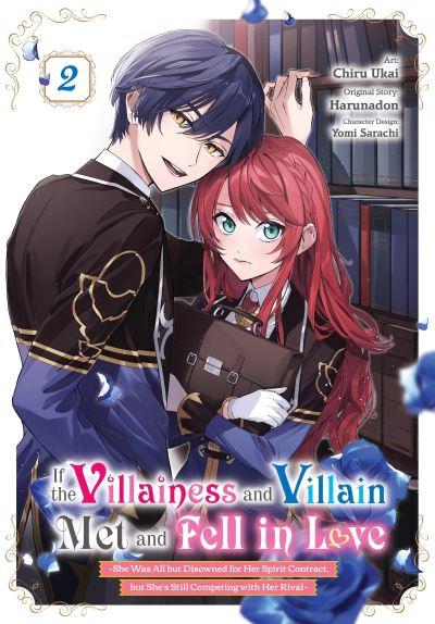 If the Villainess and Villain Met and Fell in Love. Vol. 2