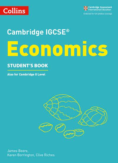 Economics. Cambridge IGCSE Student's Book