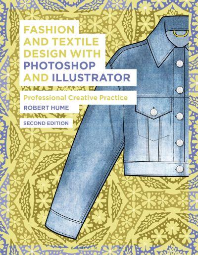Fashion and Textile Design With Photoshop and Illustrator