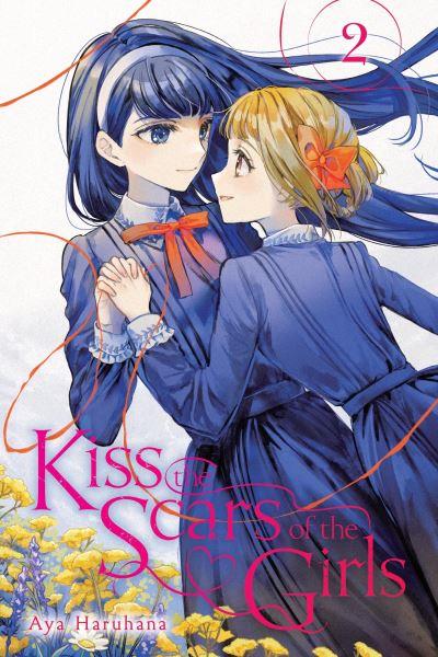 Kiss the Scars of the Girls. Vol. 2