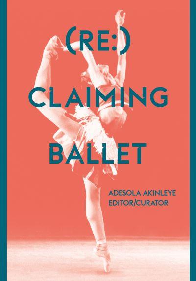 (Re:)Claiming Ballet