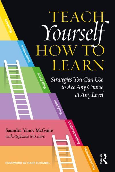 Teach Yourself How To Learn