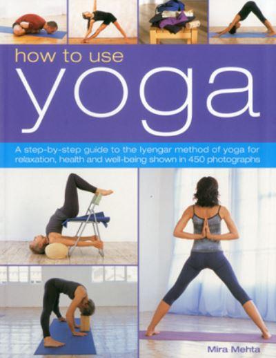 How To Use Yoga
