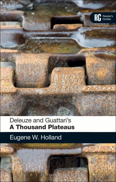 Deleuze and Guattari's A Thousand Plateaus
