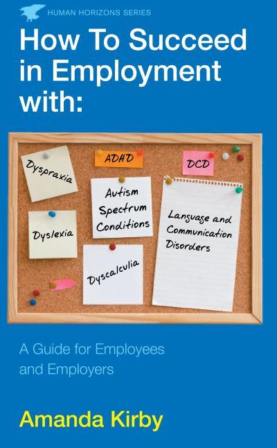 How To Succeed in Employment With Specific Learning Difficulties