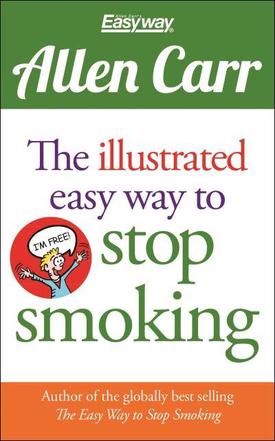 The Illustrated Easy Way To Stop Smoking